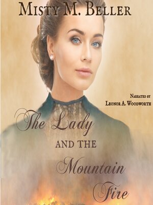 cover image of The Lady and the Mountain Fire